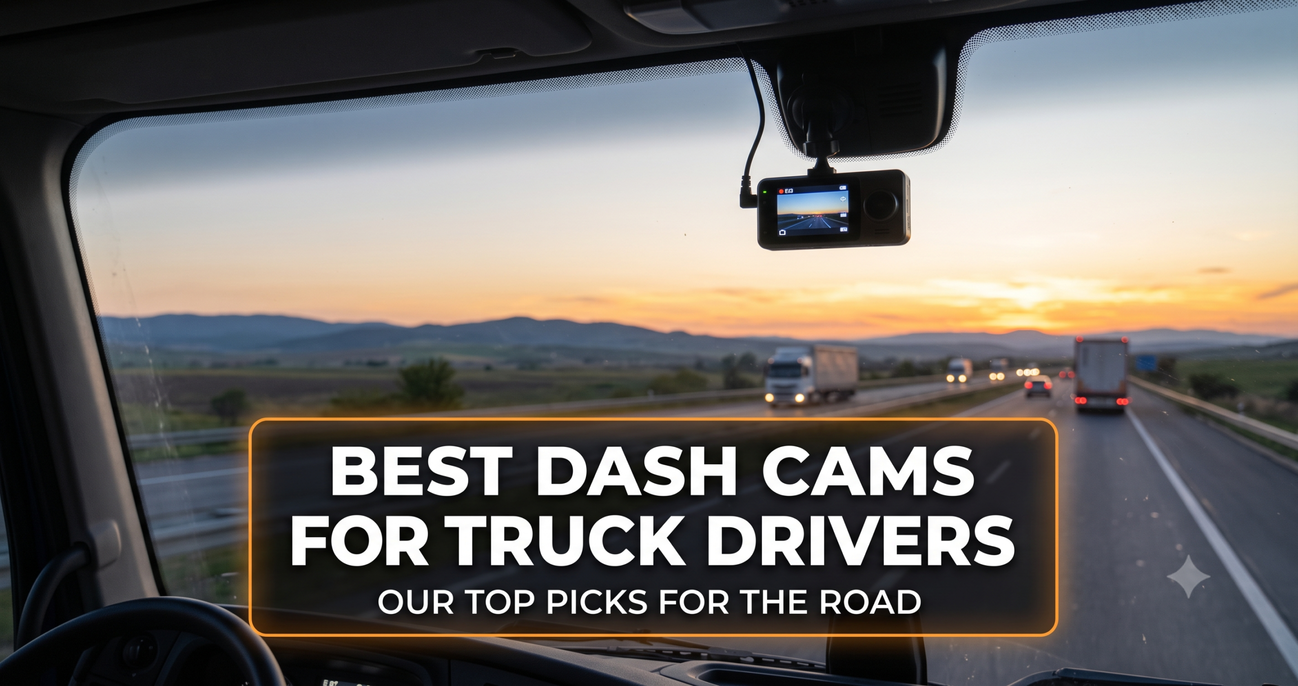 Best Dash Cam for Truck Drivers (Buyer’s Guide)